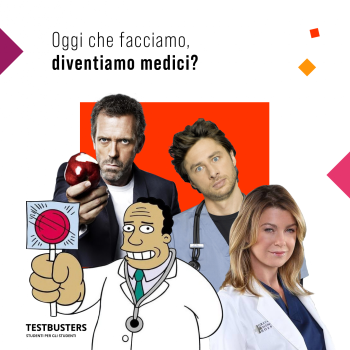 medici dalla cultura popolare come dr. House dall'omonima serie, JD da Scrubs,Meredith Grey da Grey's Anatomy, Julius Hibbert dai Simpsons